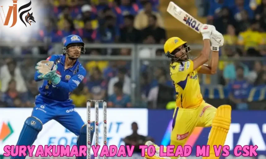 Suryakumar Yadav To Lead MI Vs CSK 