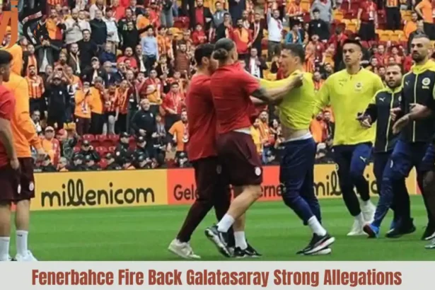 Fenerbahce Fire Back Galatasaray Strong Allegations