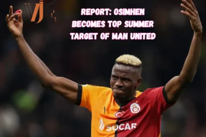 Report: Osimhen Becomes Top Summer Target of Man United