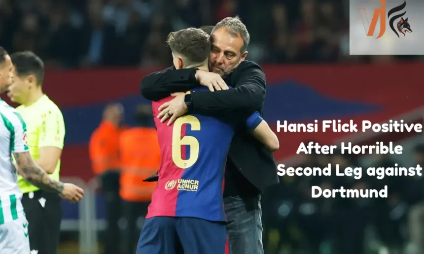 Hansi Flick Positive After Horrible Second Leg against Dortmund