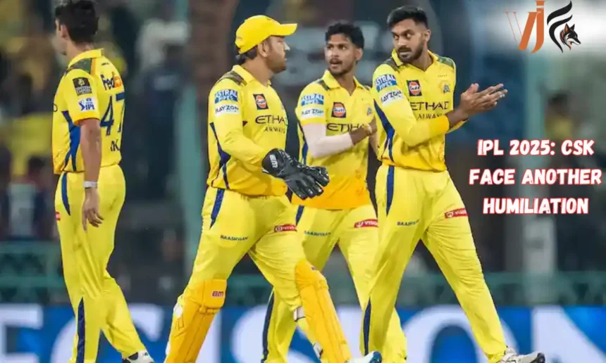 IPL 2025: CSK Face Another Humiliation