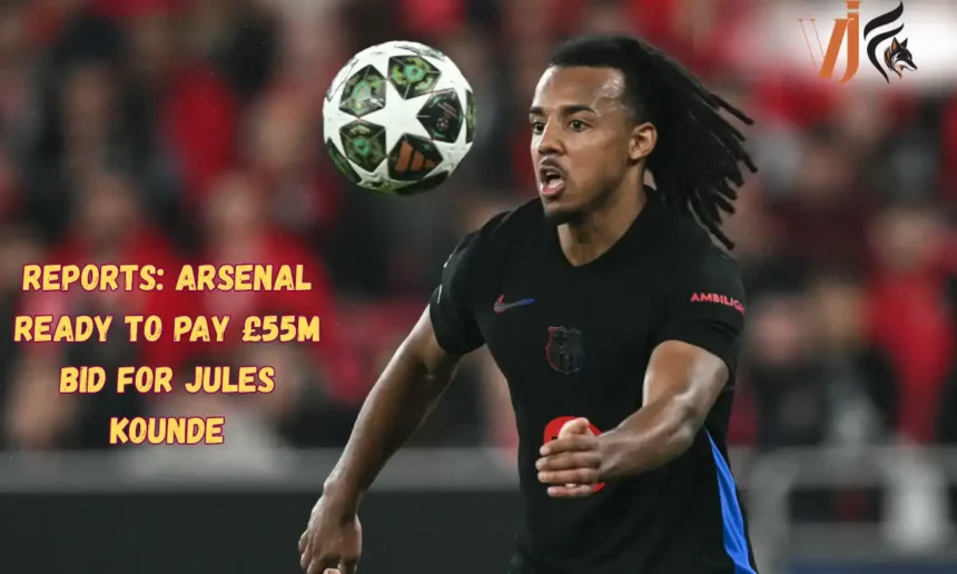 Reports: Arsenal Ready To Pay £55m bid for Jules Kounde