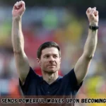 Xabi Alonso Sends Powerful Waves Upon Becoming Real Boss 
