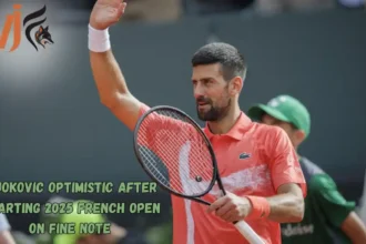 Djokovic Optimistic After Starting 2025 French Open on Fine Note 