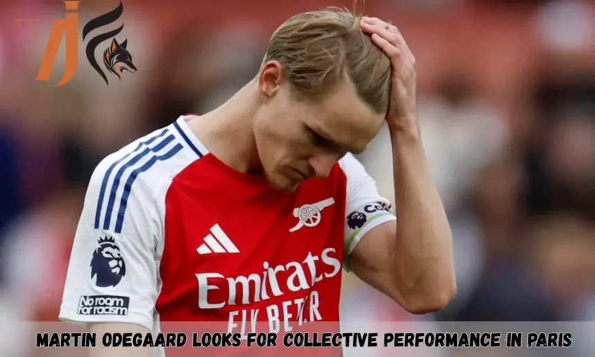 Martin Odegaard Looks For Collective Performance in Paris