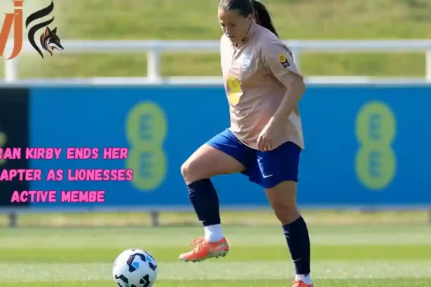 Fran Kirby Ends Her Chapter as Lionesses Active Membe