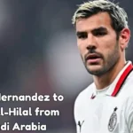 Theo Hernandez to Join Al-Hilal from Saudi Arabia