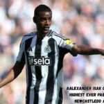 Alexander Isak Could Become Highest ever Paid Player of Newcastle